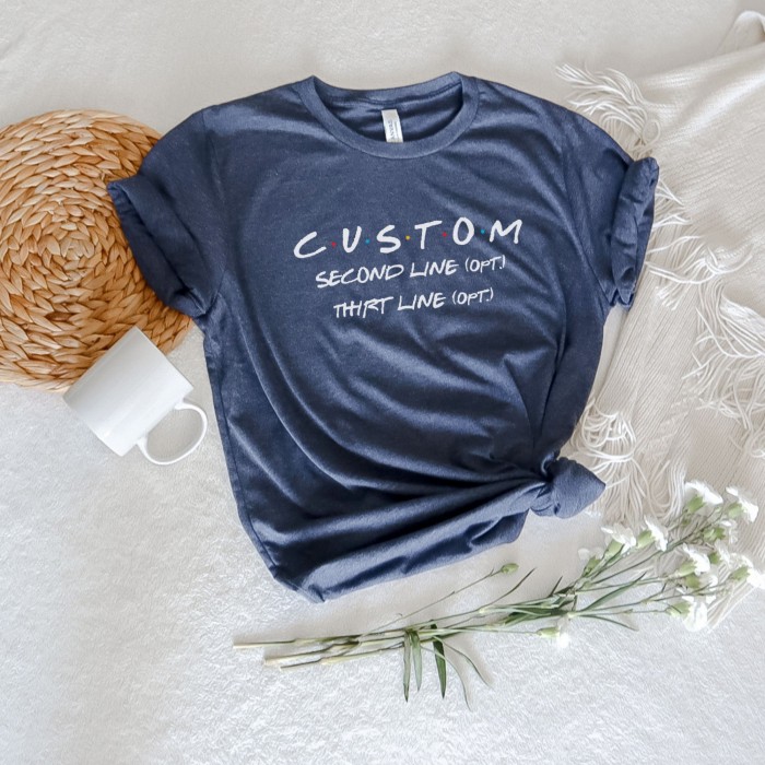 Custom Friends Themed Party Shirt, Personalized Friends Shirt, Friends Show Shirt, Original Friends Font Custom Tee, Birthday Friends Shirt