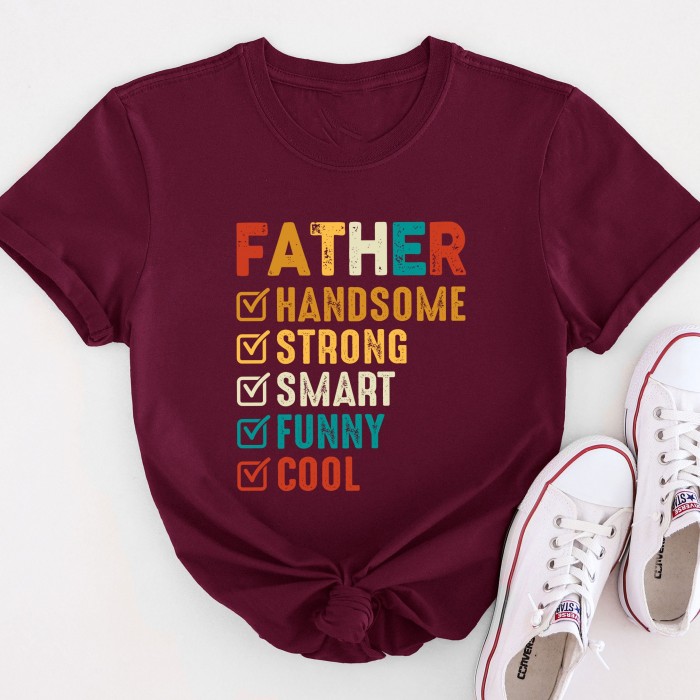 Handsome Strong Smart Funny Cool Father Shirt, Father s Day Shirt