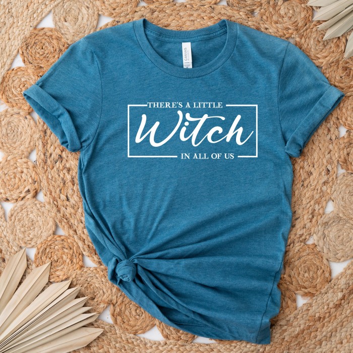 There Is A Little Witch In All Of Us Shirt, Halloween Shirt, Fall Shirt