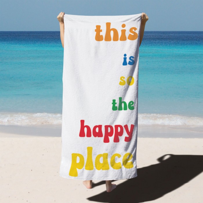 Custom Happy Place Beach Towel, Gift Pool Towel, Gift For Friend, Birthday gift, Vacation gift, Mom-Kid Beach Towel