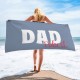 Dad Beach Towel, Father s Day Gift Pool Towel, Personalized Beach Towel, Custom Name Towel, Gift For Dad, Beach Towel For Dad