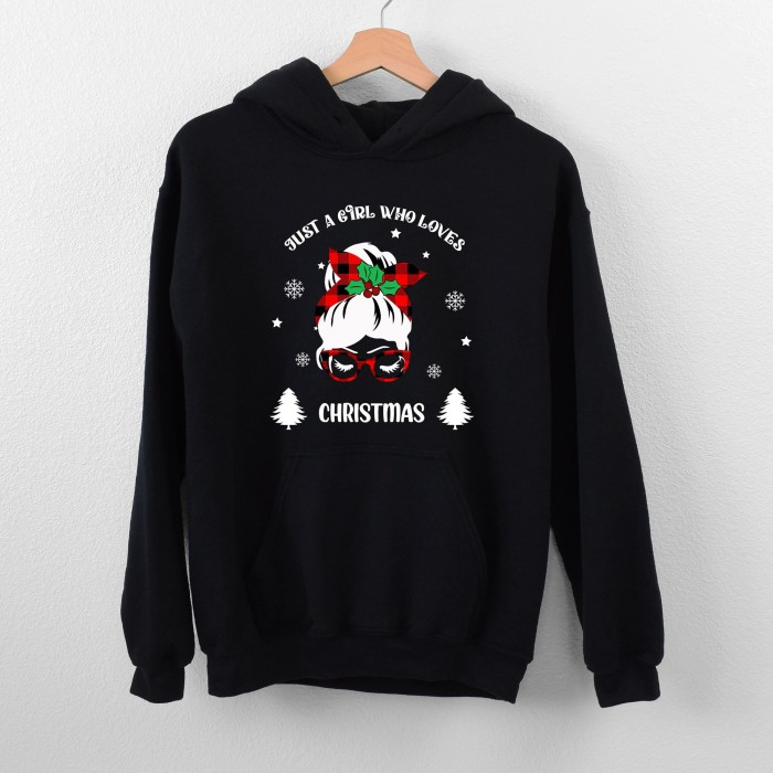 Just A Girl Who Loves Christmas Sweatshirt, Messy Bun Christmas Sweatshirt